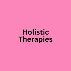 Holistic Therapies